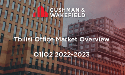 Tbilisi Office Market Overview Q1|Q2 2022-2023